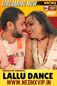 Lallu Dance 2024 NeonX Hindi Short Film 1080p